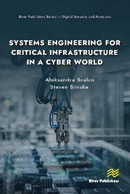 Systems Engineering for Critical Infrastructure in a Cyber World