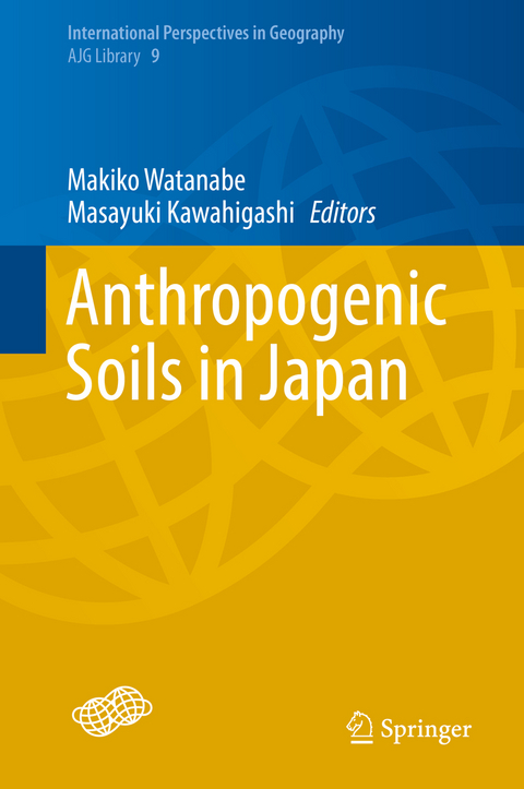 Anthropogenic Soils in Japan - 