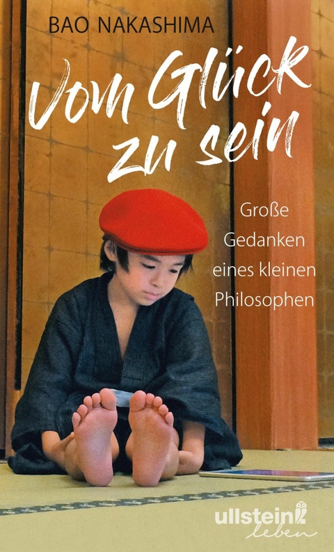 Vom Gl&uuml;ck zu sein - Bao Nakashima