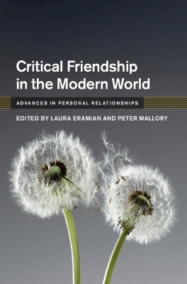Critical Friendship in the Modern World - 