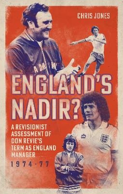 England's Nadir? - Christopher Alan Jones