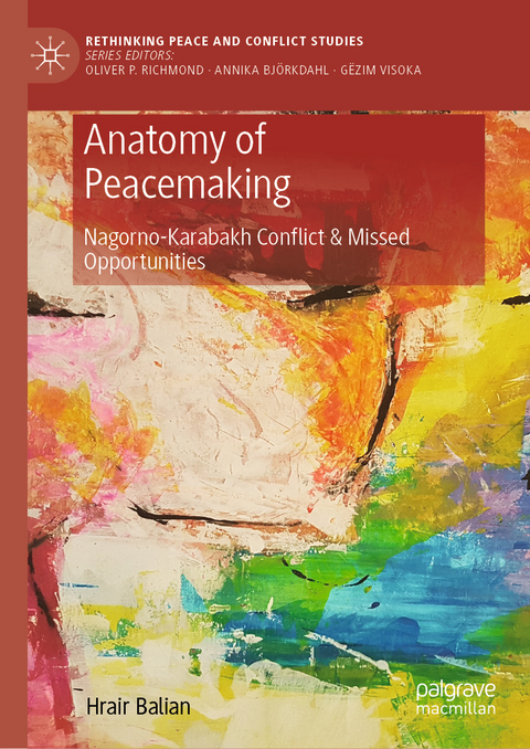 Anatomy of Peacemaking - Hrair Balian