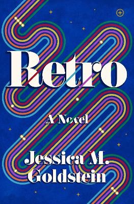 Retro - Jessica M. Goldstein