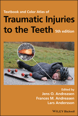 Textbook and Color Atlas of Traumatic Injuries to the Teeth - 