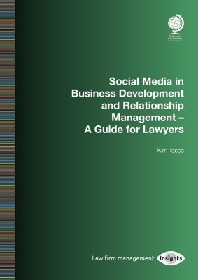 Social Media in Business Development and Relationship Management - Kim Tasso