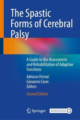 The Spastic Forms of Cerebral Palsy