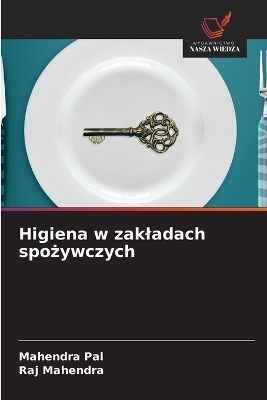 Higiena w zakladach spożywczych