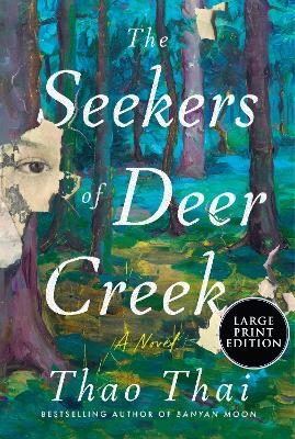 The Seekers of Deer Creek, - Thao Thai