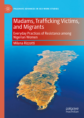 Madams, Trafficking Victims, and Migrants