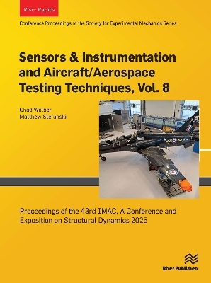 Sensors & Instrumentation and Aircraft/Aerospace Testing Techniques, Vol. 8