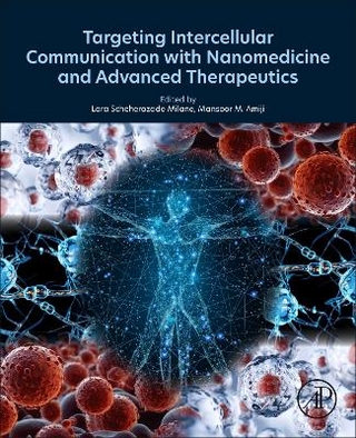 Targeting Intercellular Communication with Nanomedicine and Advanced  Therapeutics