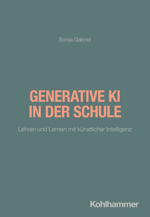 Generative KI in der Schule - Sonja Gabriel