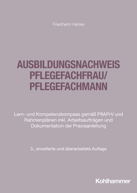 Ausbildungsnachweis Pflegefachfrau/Pflegefachmann - Friedhelm Henke
