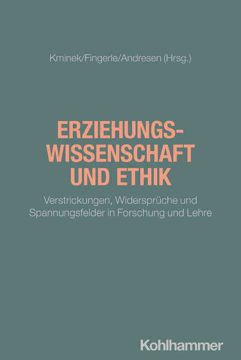 Erziehungswissenschaft und Ethik - 