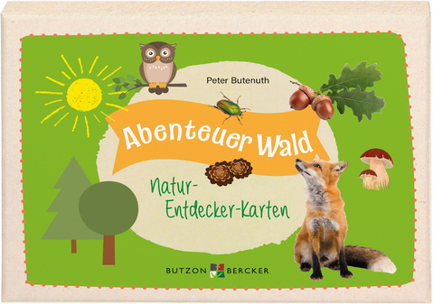 Abenteuer Wald - Peter Butenuth