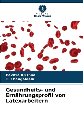 Gesundheits- und Ernährungsprofil von Latexarbeitern