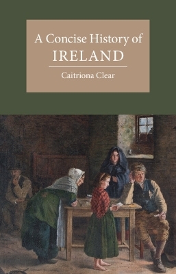 A Concise History of Ireland - Caitriona Clear