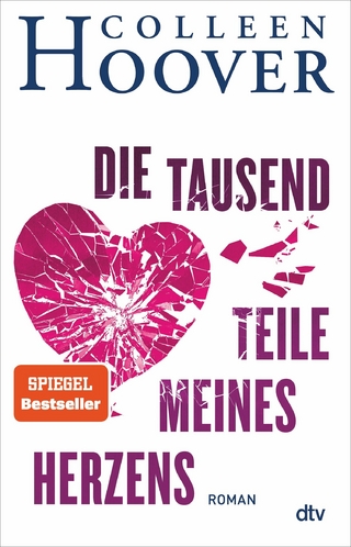 Die tausend Teile meines Herzens