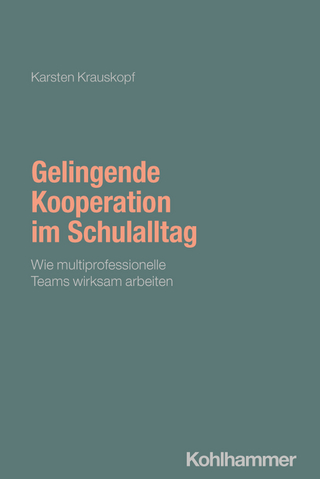 Gelingende Kooperation im Schulalltag