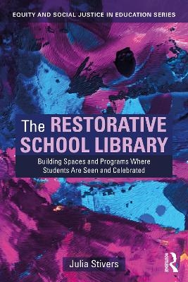 The Restorative School Library