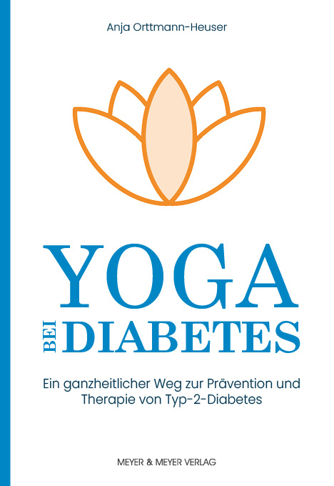 Yoga bei Diabetes - Anja Orttmann-Heuser