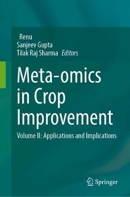 Meta-omics in Crop Improvement