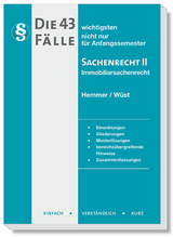 Die 43 wichtigsten Fälle - Sachenrecht II - Immobiliarsachenrecht - Hemmer, Karl-Edmund; Wüst, Achim; Birn, Matthias
