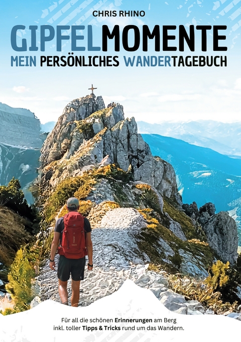 Gipfelmomente - Chris Rhino