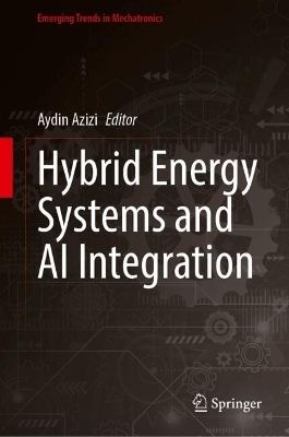 Hybrid Energy Systems and AI Integration - 