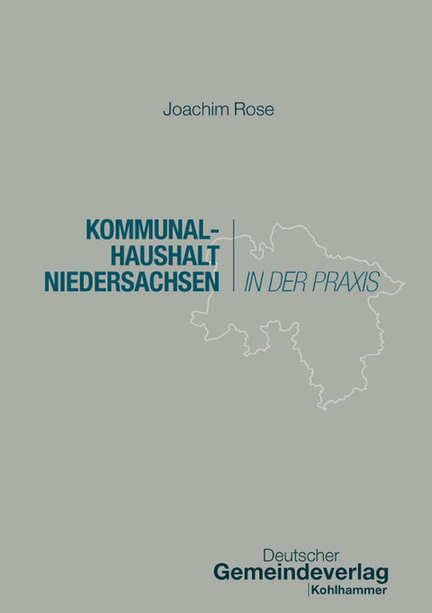 Kommunalhaushalt Niedersachsen in der Praxis - Joachim Rose, Marco Trips