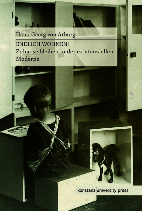 Endlich Wohnen! - Hans-Georg von Arburg