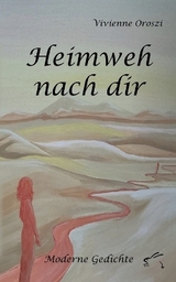 Heimweh nach dir - Vivienne Oroszi