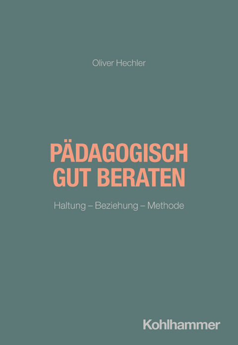 P&auml;dagogisch gut beraten - Oliver Hechler