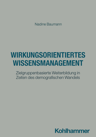 Wirkungsorientiertes Wissensmanagement