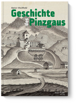 Geschichte des Pinzgaus - Hochhold, Rainer