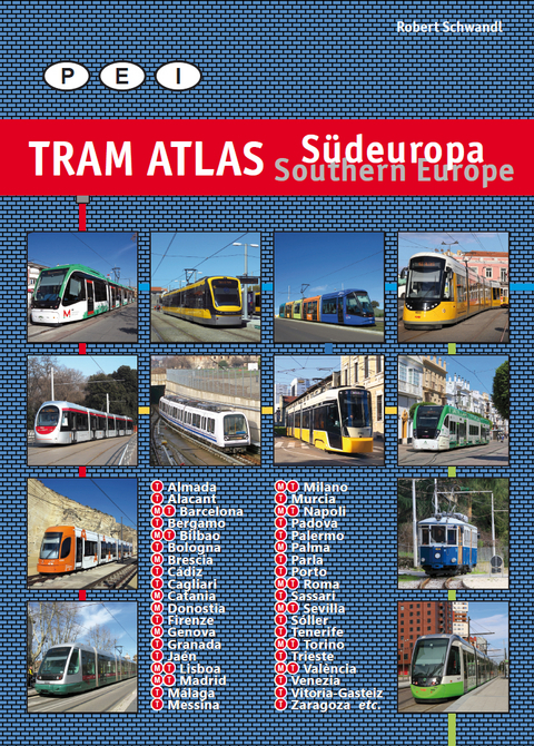 Tram Atlas S&uuml;deuropa/Southern Europe - Robert Schwandl