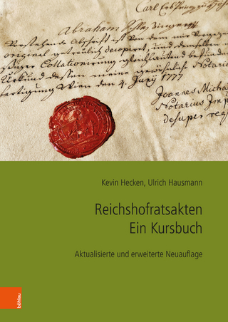 Reichshofratsakten. Ein Kursbuch