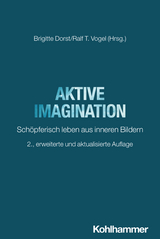 Aktive Imagination - Dorst, Brigitte; Vogel, Ralf T.