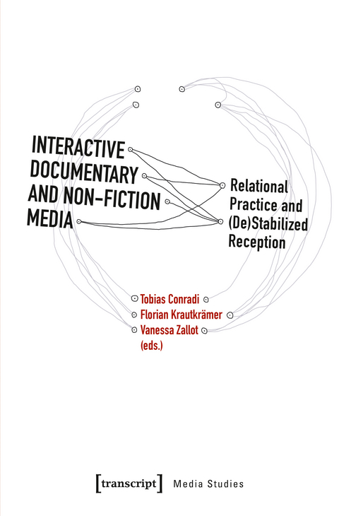 Interactive Documentary and Non-Fiction Media - 