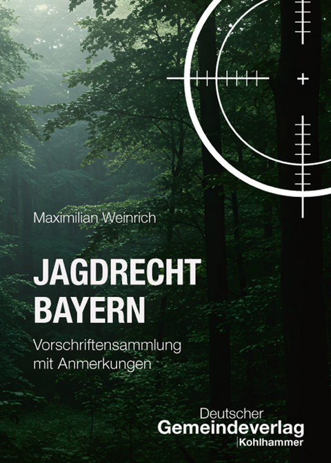 Jagdrecht Bayern - Maximilian Weinrich