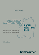 Baugesetzbuch/Landesbauordnung für Baden-Württemberg - Hornung, Volker; Rist, Martin