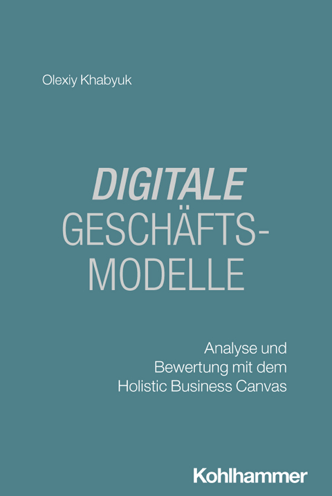 Digitale Gesch&auml;ftsmodelle - Olexiy Khabyuk