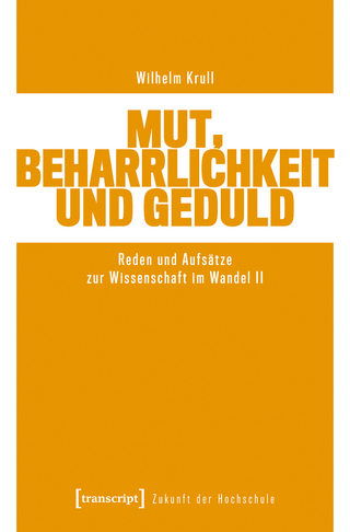 Mut, Beharrlichkeit und Geduld