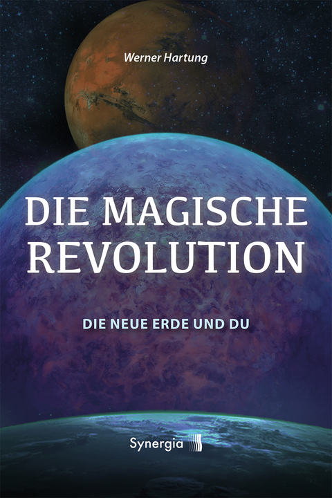 Die Magische Revolution - Werner Hartung