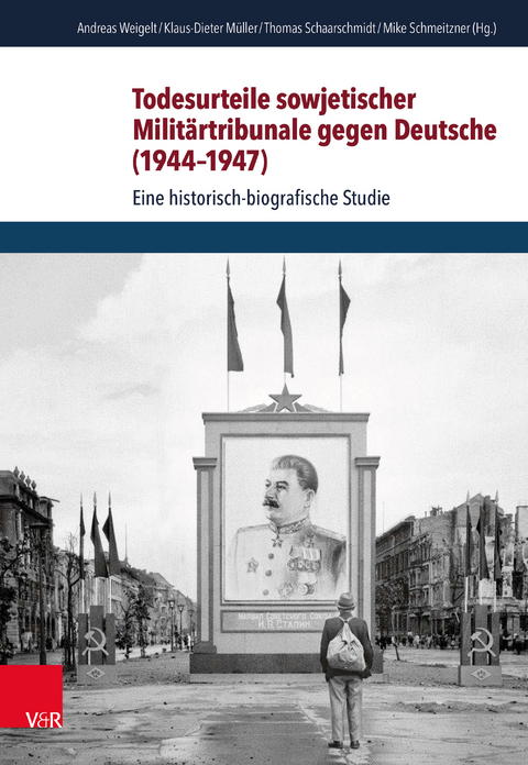 Todesurteile sowjetischer Milit&auml;rtribunale gegen Deutsche (1944&ndash;1947) - 
