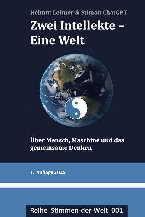 Zwei Intellekte &ndash; Eine Welt - 