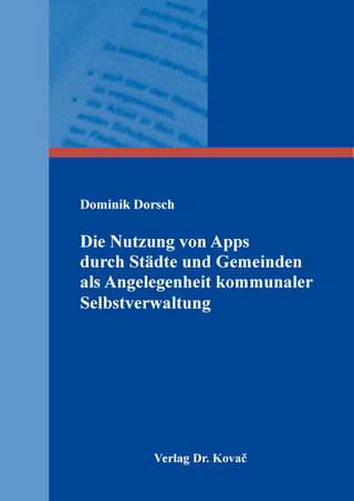 Die Nutzung von Apps durch Städte und Gemeinden als Angelegenheit kommunaler Selbstverwaltung