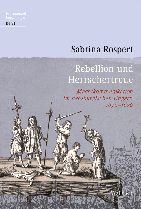Rebellion und Herrschertreue - Sabrina Rospert