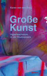 Gro&szlig;e Kunst - Karen van den Berg