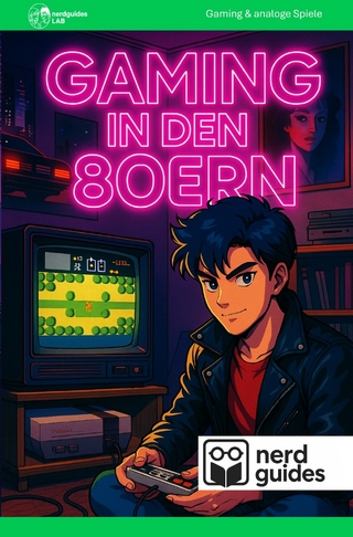nerdguides / Gaming in den 80ern